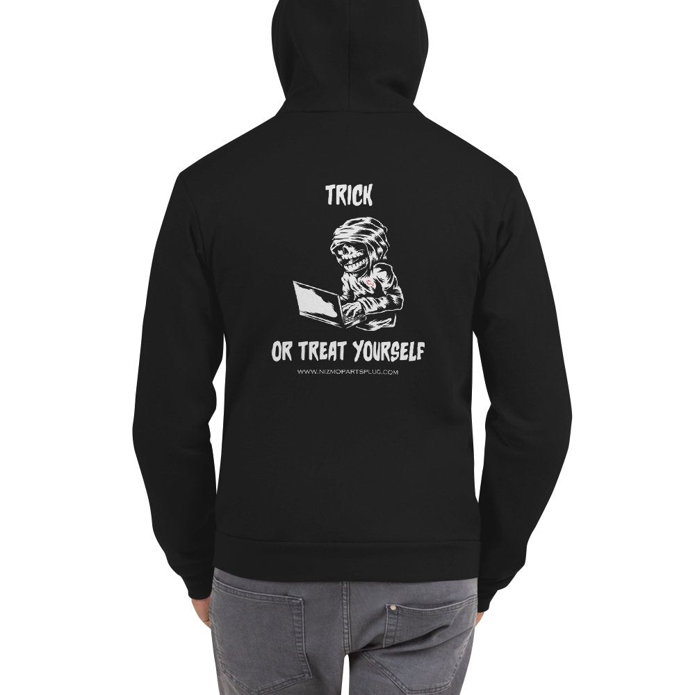 Trick or Treat Yourself Hoodie (Zip-up) - NizmoPartsPlug