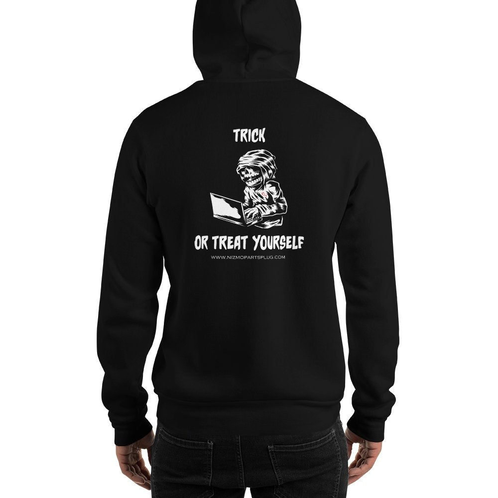 Trick or Treat Yourself Hoodie (Pull-over) - NizmoPartsPlug