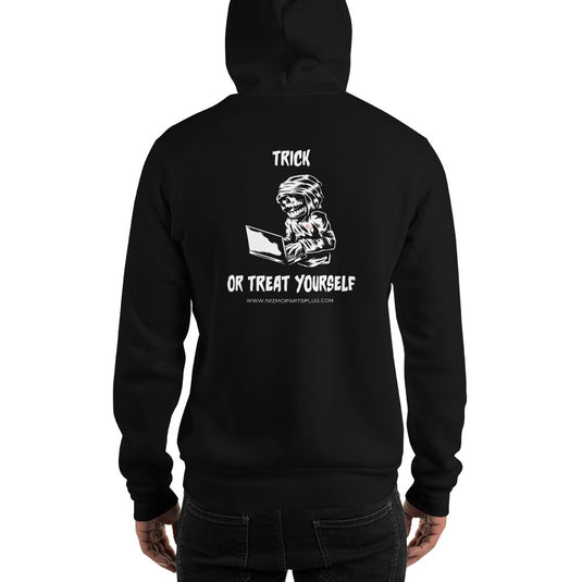 Trick or Treat Yourself Hoodie (Pull-over) - NizmoPartsPlug